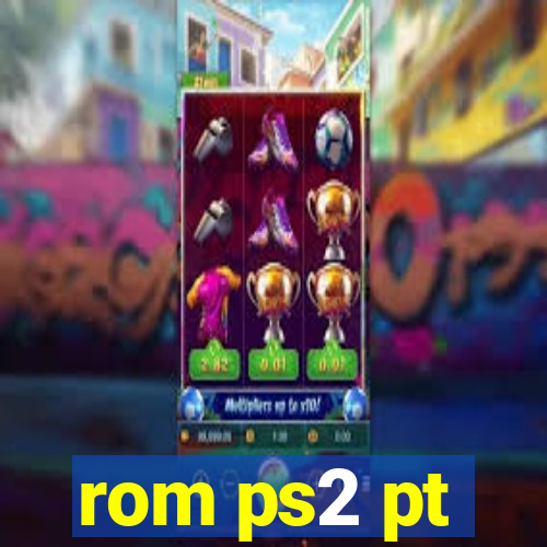 rom ps2 pt-br
